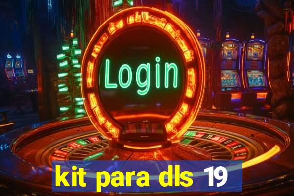 kit para dls 19